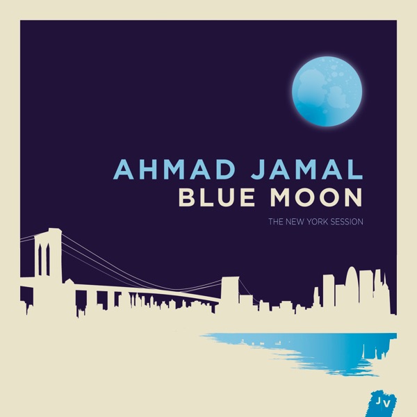 Ahmad Jamal — Blue Moon