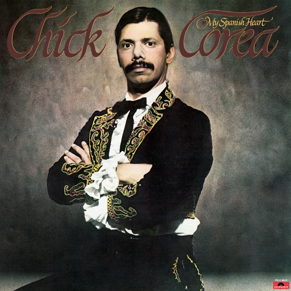 Chick Corea — My Spanish Heart