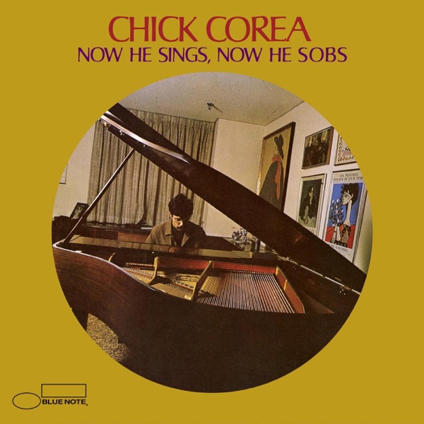 Chick Corea — Now He Sings, Now He Sobs