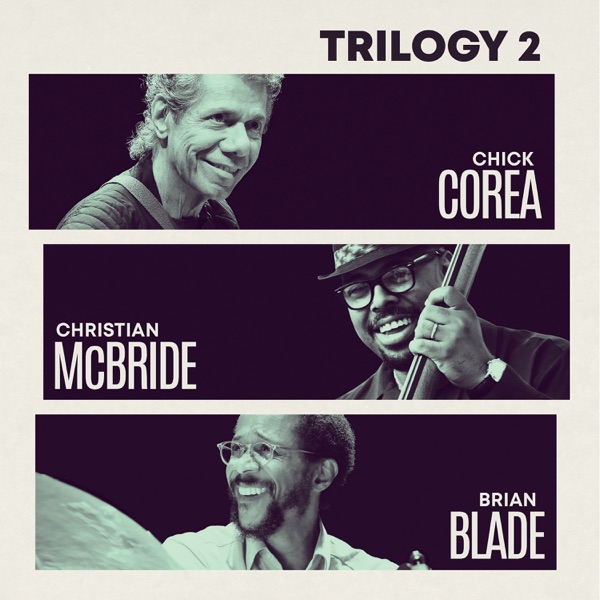 Chick Corea — Trilogy 2