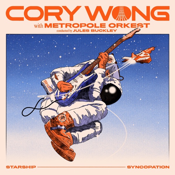 Cory Wong & Metropole Orkest — Starship Syncopation