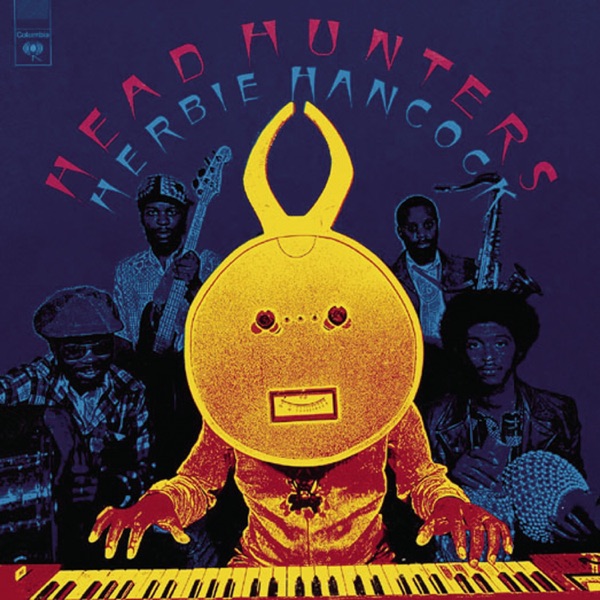 Herbie Hancock — Head Hunters