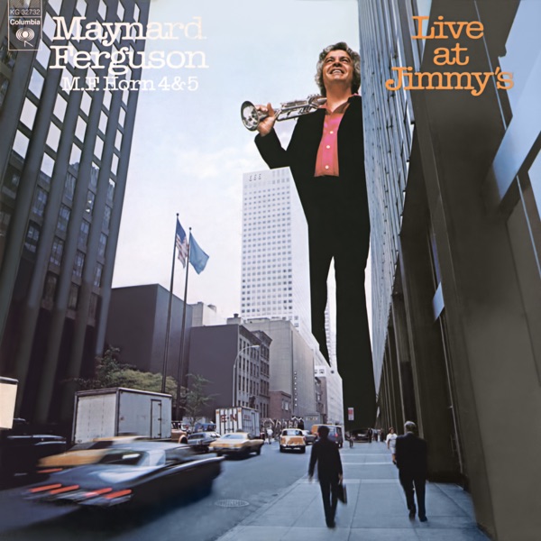 Maynard Ferguson — MF Horn 4 & 5: Live at Jimmy's