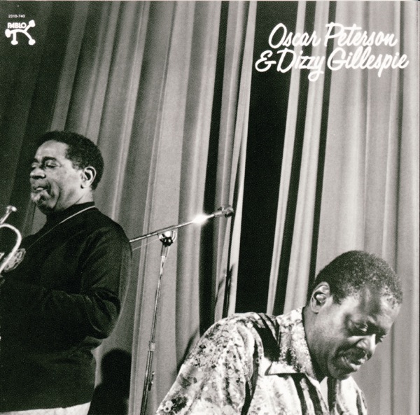 Oscar Peterson & Dizzy Gillespie — Oscar Peterson and Dizzy Gillespie
